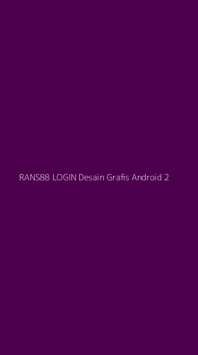 Tampilan Antarmuka Aplikasi Rans88 Login Desain Grafis Android - 2