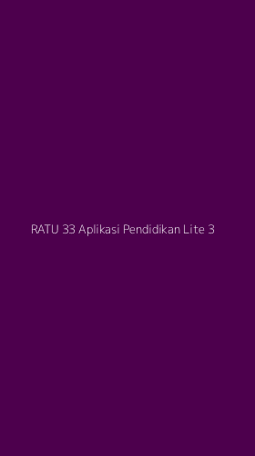Tampilan Antarmuka Aplikasi Ratu 33 Aplikasi Pendidikan Lite - 3
