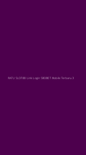 Tampilan Antarmuka Aplikasi Ratu Slot88 Link Login Sbobet Mobile Terbaru - 3