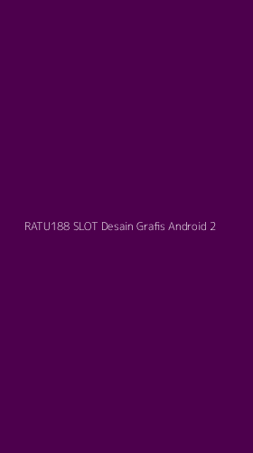 Tampilan Antarmuka Aplikasi Ratu188 Slot Desain Grafis Android - 2