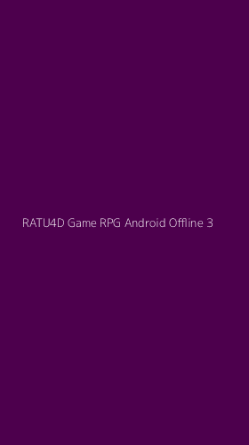 Tampilan Antarmuka Aplikasi Ratu4d Game Rpg Android Offline - 3