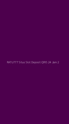 Tampilan Antarmuka Aplikasi Ratu777 Situs Slot Deposit Qris 24 Jam - 2