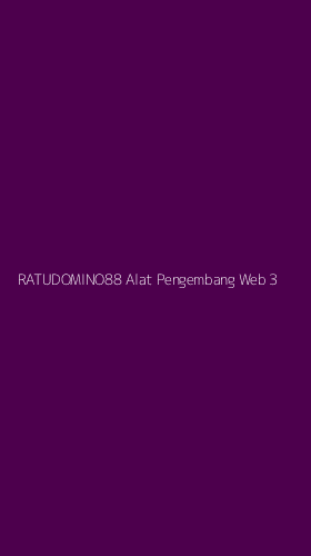 Tampilan Antarmuka Aplikasi Ratudomino88 Alat Pengembang Web - 3