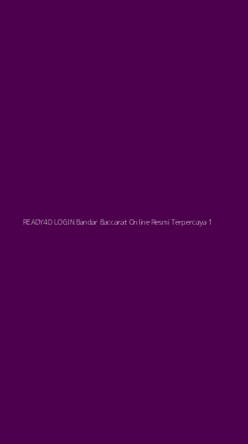 Tampilan Antarmuka Aplikasi Ready4d Login Bandar Baccarat Online Resmi Terpercaya - 1
