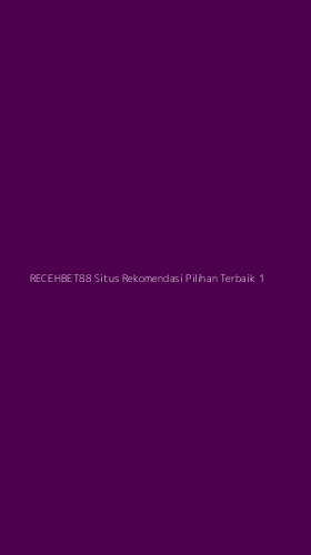 Tampilan Antarmuka Aplikasi Recehbet88 Situs Rekomendasi Pilihan Terbaik - 1