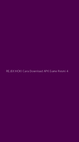Tampilan Antarmuka Aplikasi Rejekihoki Cara Download Apk Game Resmi - 4