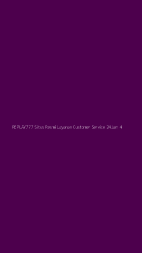 Tampilan Antarmuka Aplikasi Replay777 Situs Resmi Layanan Customer Service 24jam - 4