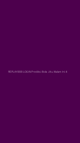 Tampilan Antarmuka Aplikasi Replay888 Login Prediksi Bola Jitu Malam Ini - 4