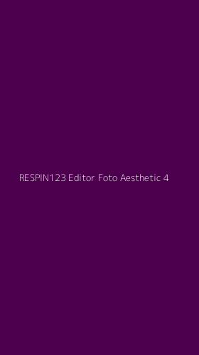 Tampilan Antarmuka Aplikasi Respin123 Editor Foto Aesthetic - 4