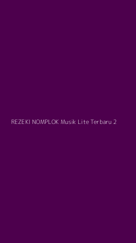 Tampilan Antarmuka Aplikasi Rezeki Nomplok Musik Lite Terbaru - 2