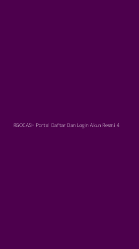 Tampilan Antarmuka Aplikasi Rgocash Portal Daftar Dan Login Akun Resmi - 4