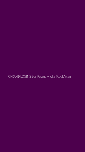 Tampilan Antarmuka Aplikasi Rindu4d Login Situs Pasang Angka Togel Aman - 4