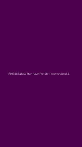 Tampilan Antarmuka Aplikasi Ringbet88 Daftar Akun Pro Slot Internasional - 3
