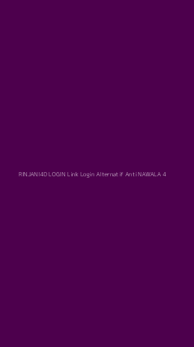 Tampilan Antarmuka Aplikasi Rinjani4d Login Link Login Alternatif Anti Nawala - 4