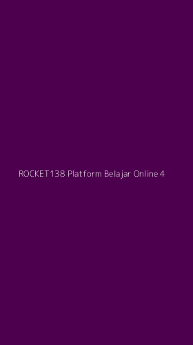Tampilan Antarmuka Aplikasi Rocket138 Platform Belajar Online - 4