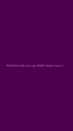 Tampilan Antarmuka Aplikasi Rocket69 Login Link Login Sbobet Mobile Terbaru - 3