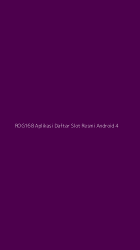 Tampilan Antarmuka Aplikasi Rog168 Aplikasi Daftar Slot Resmi Android - 4
