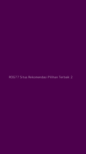 Tampilan Antarmuka Aplikasi Rog77 Situs Rekomendasi Pilihan Terbaik - 2