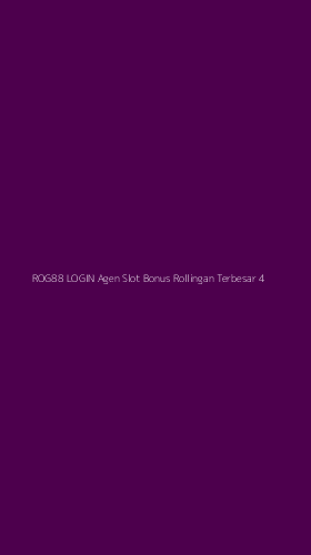 Tampilan Antarmuka Aplikasi Rog88 Login Agen Slot Bonus Rollingan Terbesar - 4