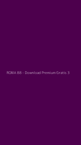 Tampilan Antarmuka Aplikasi ROMA 88 - Download Premium Gratis - 3