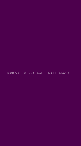Tampilan Antarmuka Aplikasi Roma Slot 88 Link Alternatif Sbobet Terbaru - 4