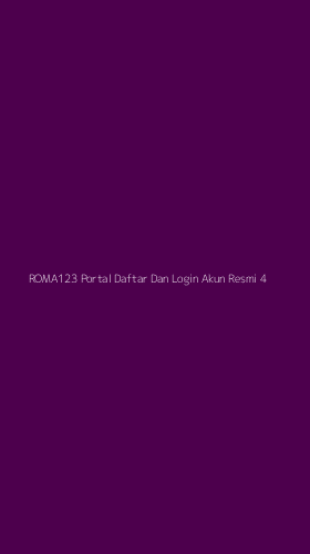 Tampilan Antarmuka Aplikasi Roma123 Portal Daftar Dan Login Akun Resmi - 4