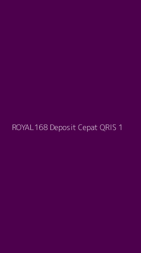 Tampilan Antarmuka Aplikasi Royal168 Deposit Cepat Qris - 1