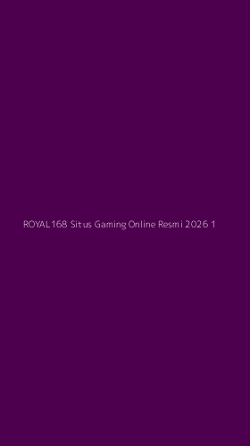 Tampilan Antarmuka Aplikasi Royal168 Situs Gaming Online Resmi 2026 - 1