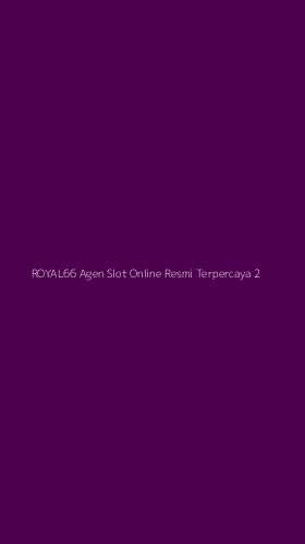 Tampilan Antarmuka Aplikasi Royal66 Agen Slot Online Resmi Terpercaya - 2