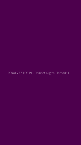 Tampilan Antarmuka Aplikasi ROYAL777 LOGIN - Dompet Digital Terbaik - 1