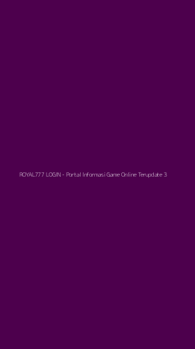 Tampilan Antarmuka Aplikasi ROYAL777 LOGIN - Portal Informasi Game Online Terupdate - 3