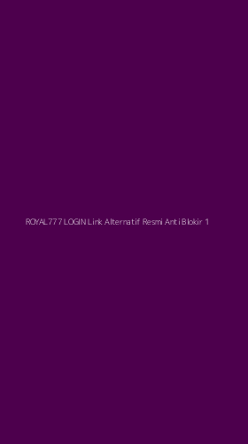 Tampilan Antarmuka Aplikasi Royal777 Login Link Alternatif Resmi Anti Blokir - 1