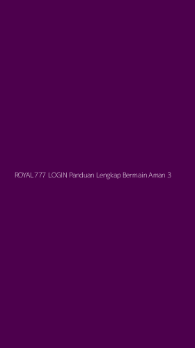 Tampilan Antarmuka Aplikasi Royal777 Login Panduan Lengkap Bermain Aman - 3