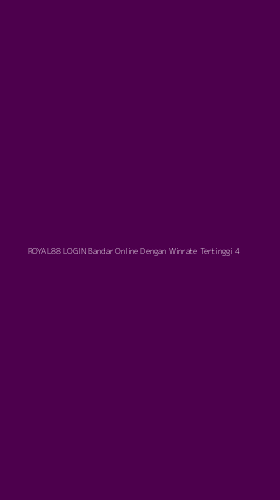 Tampilan Antarmuka Aplikasi Royal88 Login Bandar Online Dengan Winrate Tertinggi - 4