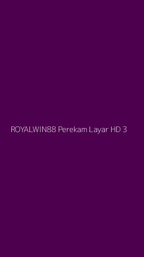 Tampilan Antarmuka Aplikasi Royalwin88 Perekam Layar Hd - 3