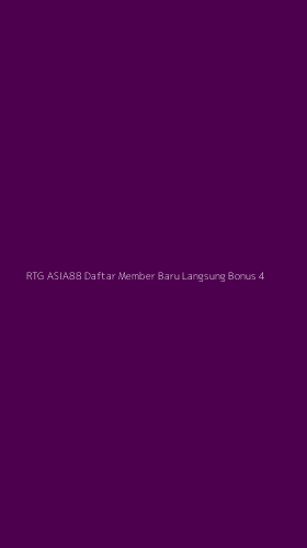 Tampilan Antarmuka Aplikasi Rtg Asia88 Daftar Member Baru Langsung Bonus - 4