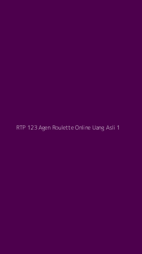 Tampilan Antarmuka Aplikasi Rtp 123 Agen Roulette Online Uang Asli - 1