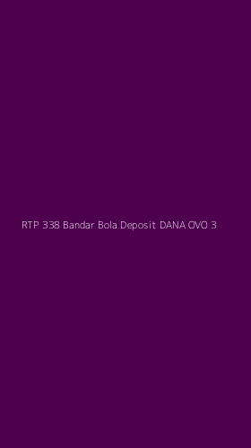 Tampilan Antarmuka Aplikasi Rtp 338 Bandar Bola Deposit Dana Ovo - 3