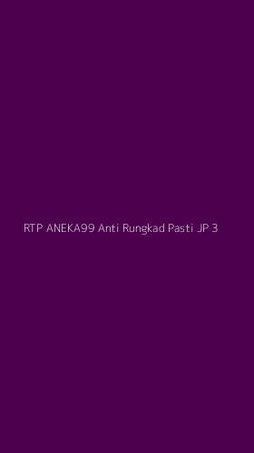 Tampilan Antarmuka Aplikasi Rtp Aneka99 Anti Rungkad Pasti Jp - 3