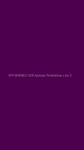 Tampilan Antarmuka Aplikasi Rtp Borneo 338 Aplikasi Pendidikan Lite - 3