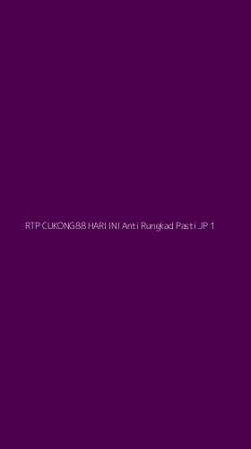 Tampilan Antarmuka Aplikasi Rtp Cukong88 Hari Ini Anti Rungkad Pasti Jp - 1