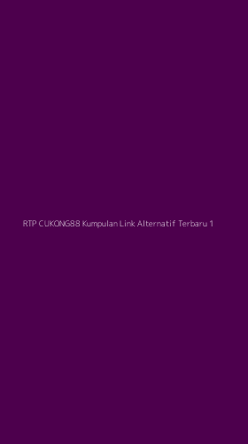 Tampilan Antarmuka Aplikasi Rtp Cukong88 Kumpulan Link Alternatif Terbaru - 1