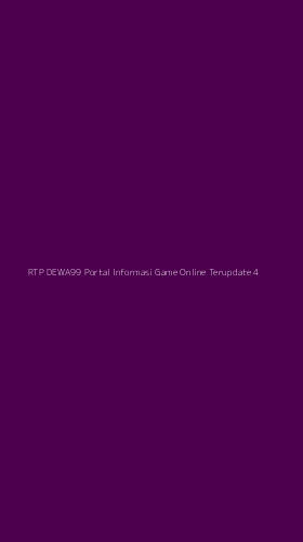 Tampilan Antarmuka Aplikasi Rtp Dewa99 Portal Informasi Game Online Terupdate - 4