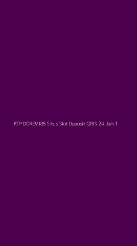 Tampilan Antarmuka Aplikasi Rtp Doremi88 Situs Slot Deposit Qris 24 Jam - 1