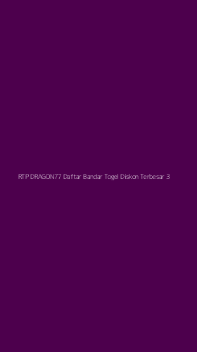 Tampilan Antarmuka Aplikasi Rtp Dragon77 Daftar Bandar Togel Diskon Terbesar - 3
