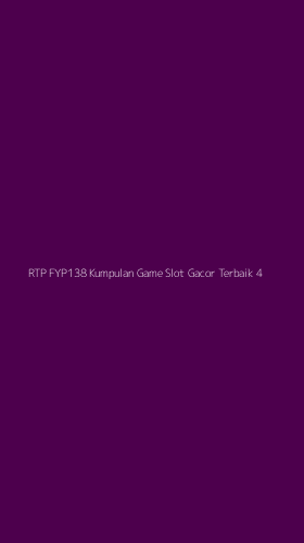 Tampilan Antarmuka Aplikasi Rtp Fyp138 Kumpulan Game Slot Gacor Terbaik - 4