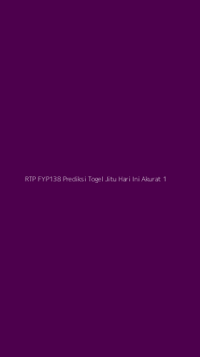 Tampilan Antarmuka Aplikasi Rtp Fyp138 Prediksi Togel Jitu Hari Ini Akurat - 1
