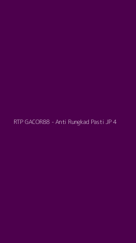 Tampilan Antarmuka Aplikasi RTP GACOR88 - Anti Rungkad Pasti JP - 4