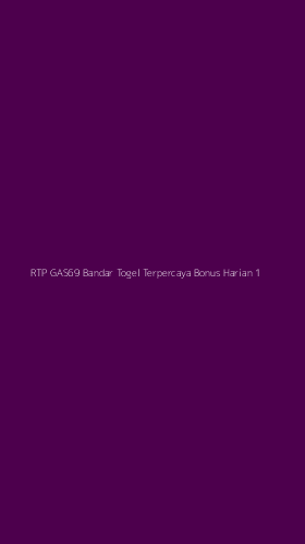 Tampilan Antarmuka Aplikasi Rtp Gas69 Bandar Togel Terpercaya Bonus Harian - 1