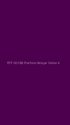 Tampilan Antarmuka Aplikasi Rtp Gg188 Platform Belajar Online - 4